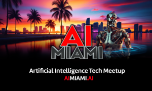 Announcing The AI Miami Tech Meetup Group